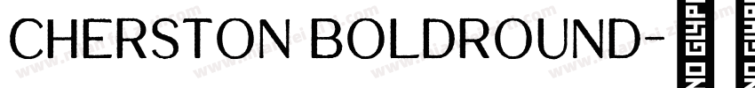 Cherston BoldRound字体转换